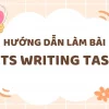 Các dạng bài và cách làm IELTS Writing Task 2