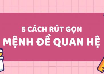 Cách rút gọn mệnh đề quan hệ hiệu quả trong IELTS writing